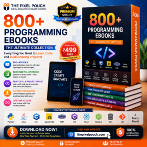 800+ Programming eBooks collection by The Pixel Pouch featuring Python, Java, C++, JavaScript, PHP, web development, data structures, algorithms, and machine learning